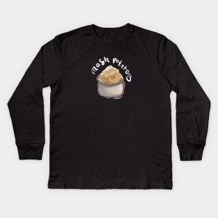 MASHED POTATOES Kids Long Sleeve T-Shirt